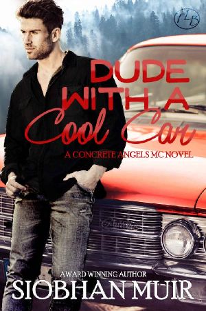 [Concrete Angels MC 02] • Dude with a Cool Car